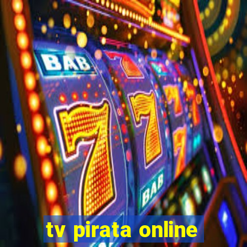 tv pirata online